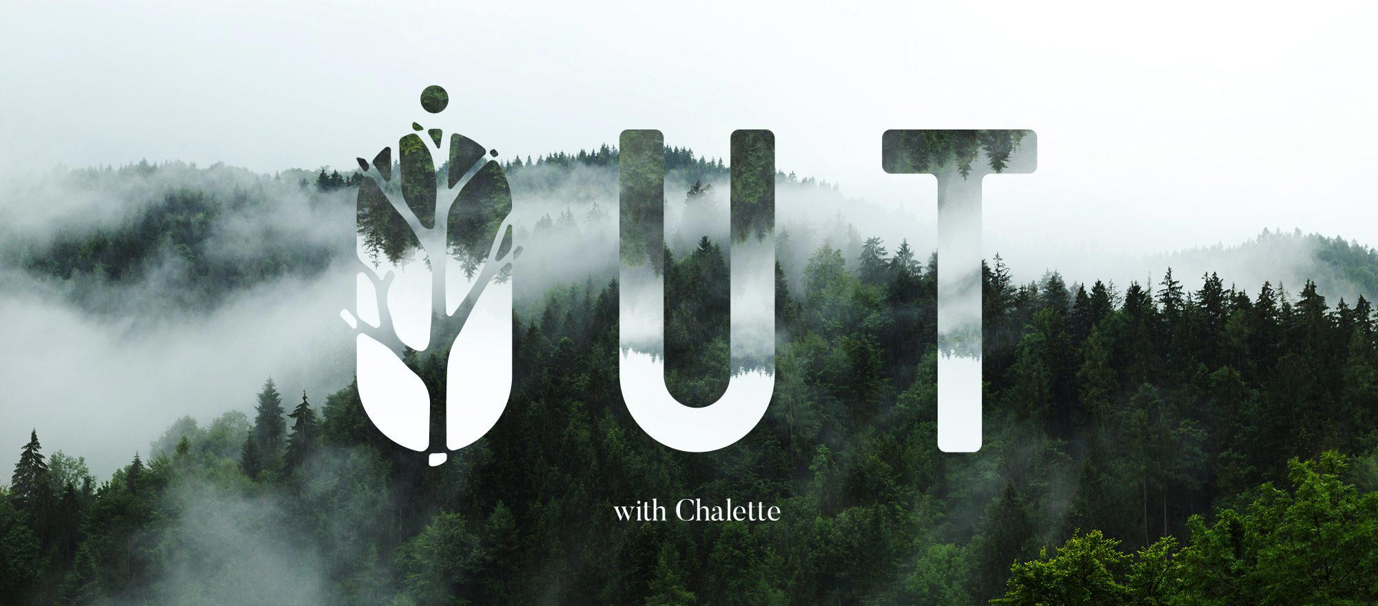 OUT with Chalette